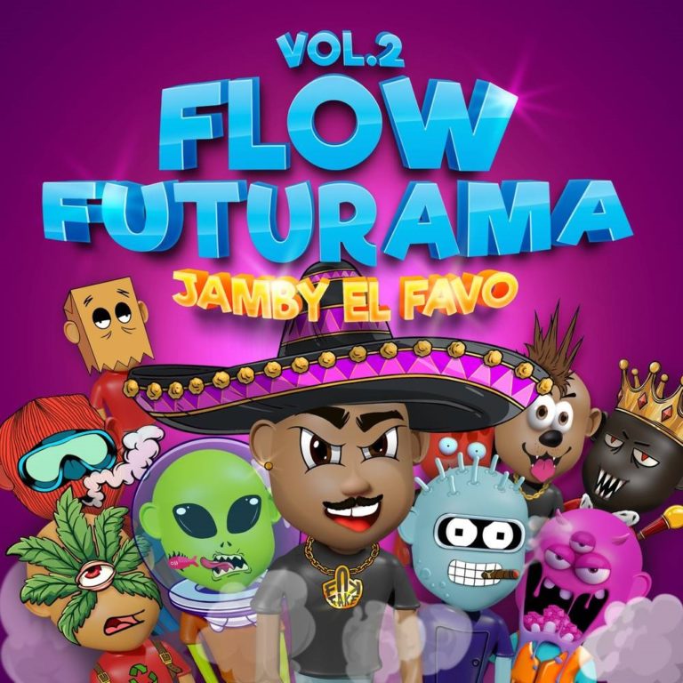 Jamby El Favo – Flow Futurama Vol. 2 (EP) (2021) – ElGenero Official Lo ...