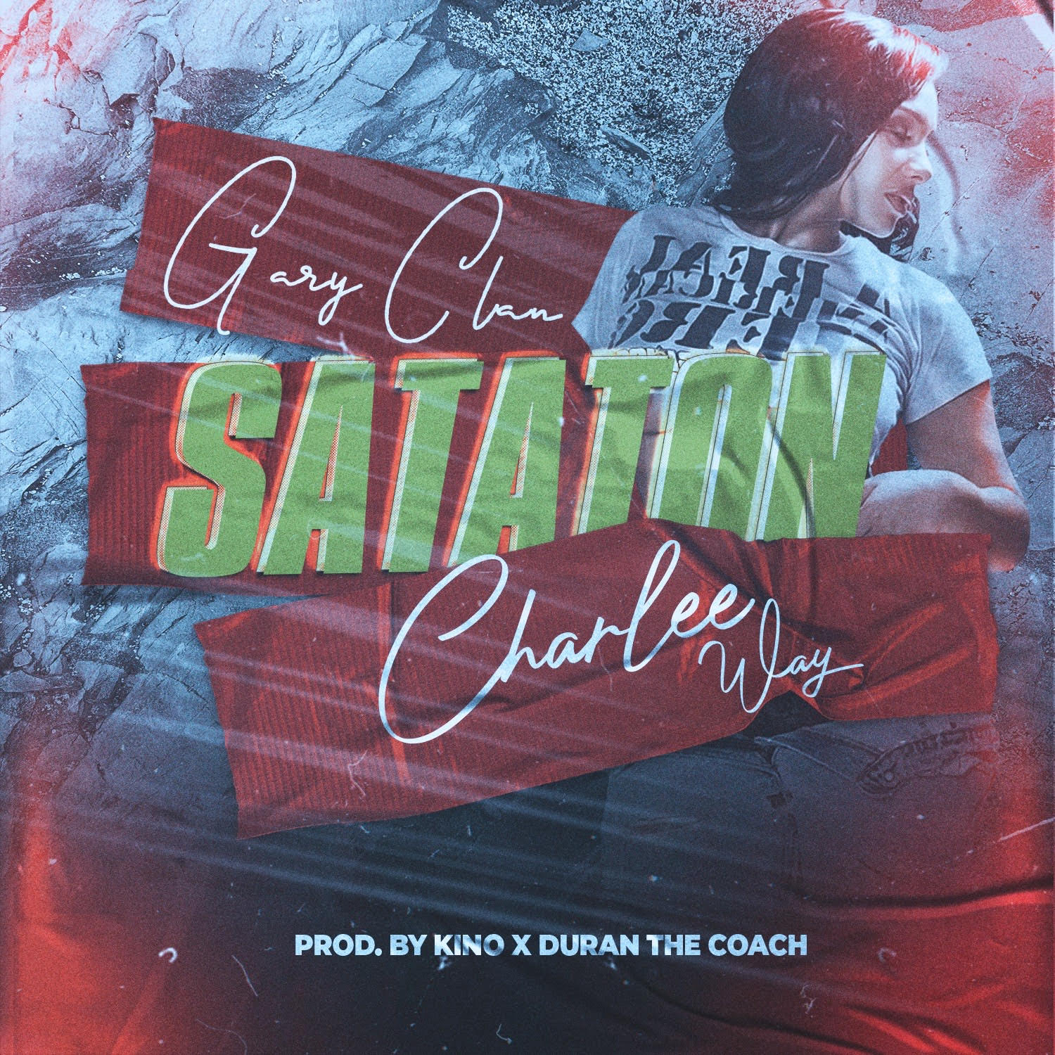 Gary Clan Y Charlee Way – Sataton