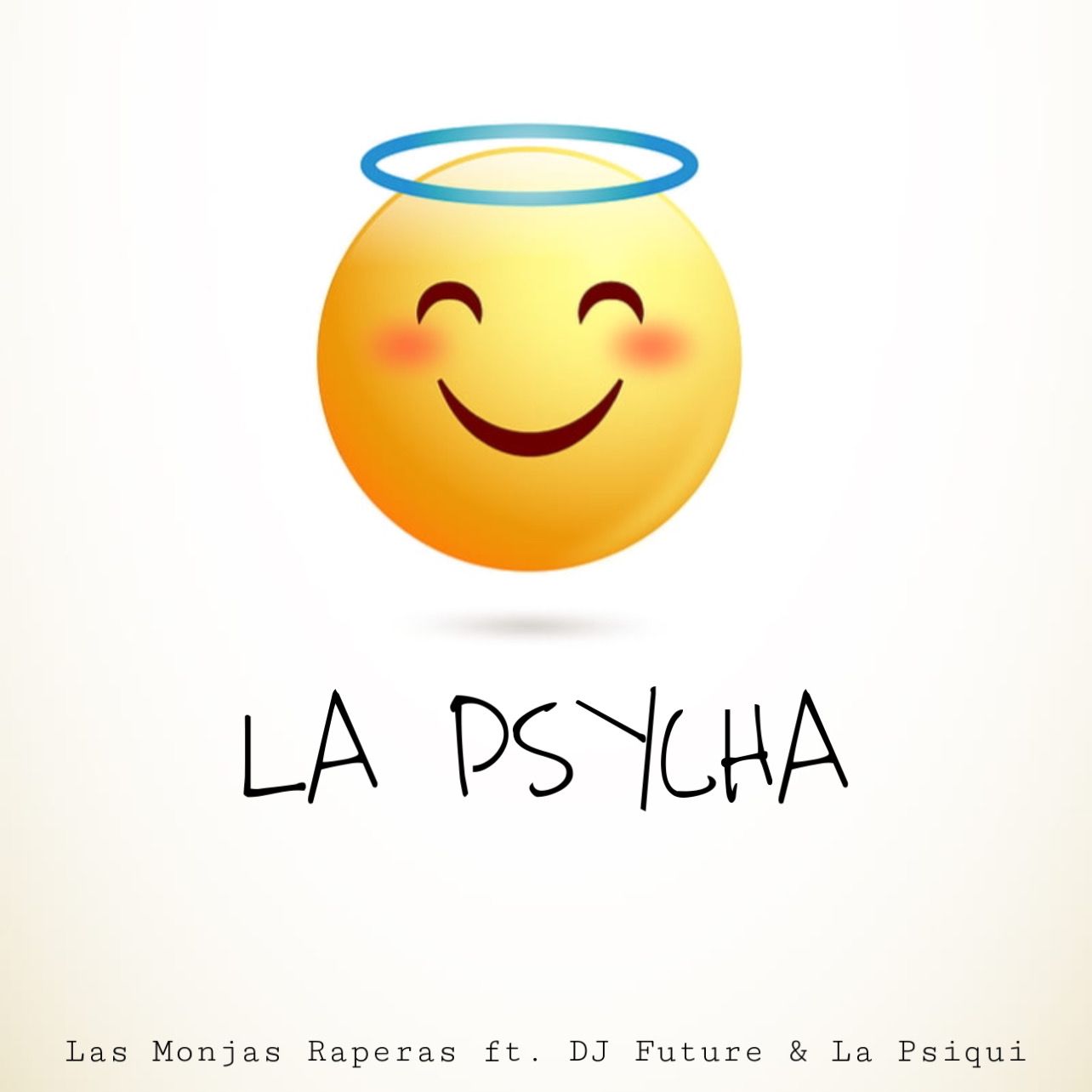 Las Monjas Raperas Ft. DJ Future Y La Psiqui – La Psycha