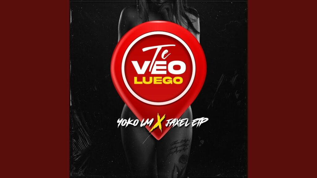 Yoko Lm Y Jaxel Etp Estrenan «te Veo Luego Elgenero Official Lo